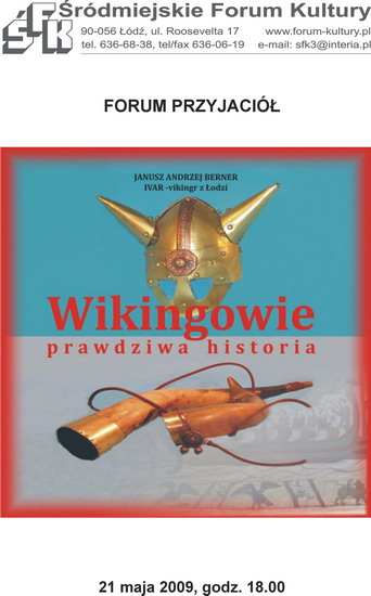 21 V 2009r. Wieczor autorski. Środmiejskie Forum Kultury. Łodź
